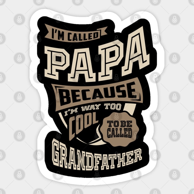 I'm Called Papa Sticker by cidolopez
